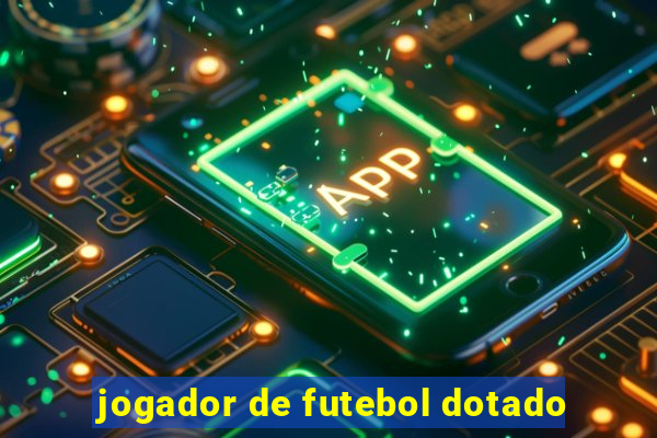 jogador de futebol dotado